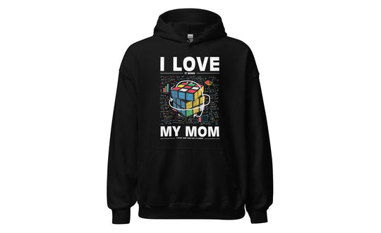 I Love My Mom - Rubik's Cube Hoodie | SpeedCubeShop