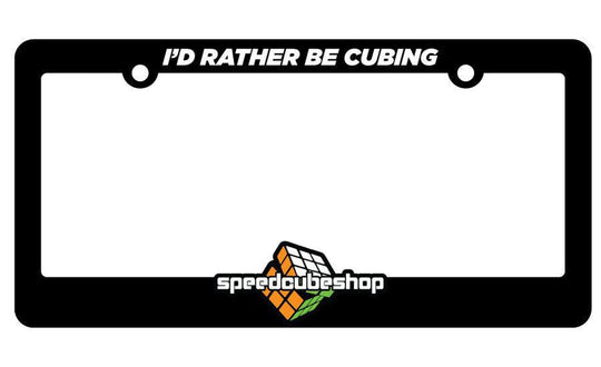 I'd Rather Be Cubing License Plate Frame | tuyendungnamdinh