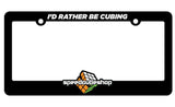 I'd Rather Be Cubing License Plate Frame | tuyendungnamdinh