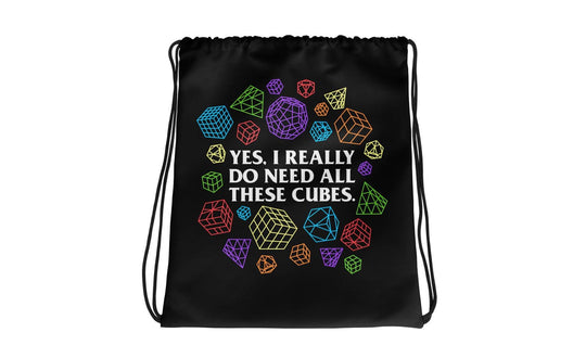 Yes, I Really Do Need All These Cubes - Rubik's Cube Drawstring Bag | tuyendungnamdinh